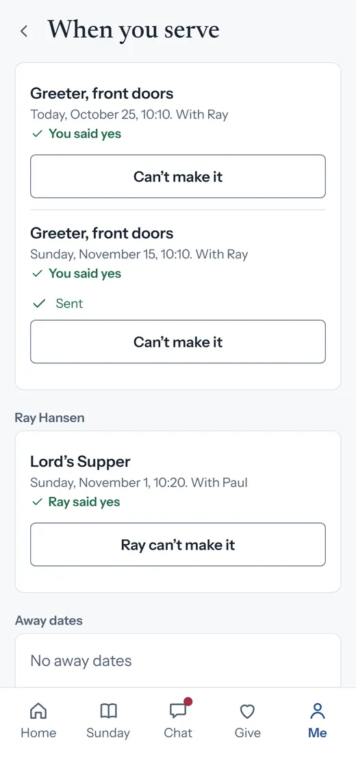 When you serve in Churchgoer: greeter at the front doors on October 25 and November 15, both answered yes, and Ray’s Lord’s Supper Sunday below